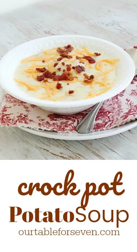 Crock Pot Potato Soup from Table for Seven