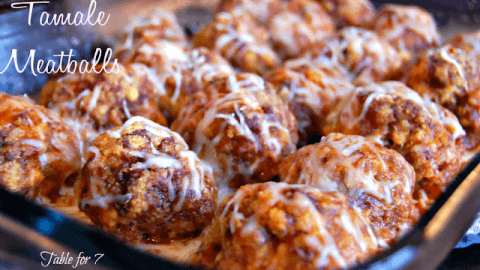 Tamale Meatballs #meatballs #tamale #tableforsevenblog