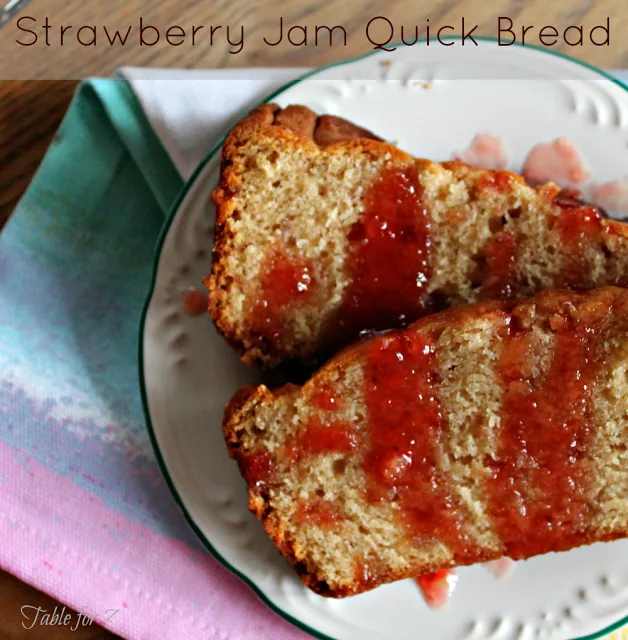 Strawberry Jam Quick Bread #strawberry #strawberryjam #quickbread #tableforsevenblog @tableforseven