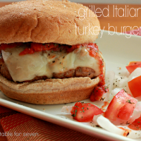 Grilled Italian Turkey Burgers @tableforseven #tableforsevenblog #turkeyburger #turkey #Italian