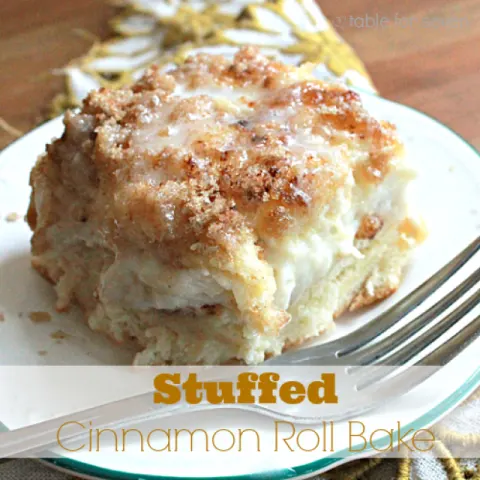 Stuffed Cinnamon Roll Bake from Table for Seven