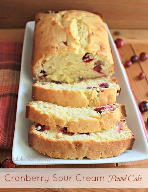 Cranberry Sour Cream Pound Cake #cranberry #sourcream #poundcake #cake #tableforsevenblog