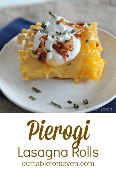 Pierogi Lasagna Rolls from Table for Seven