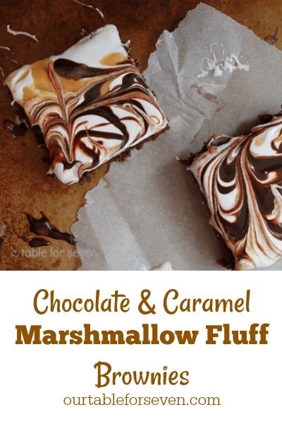 Chocolate and Caramel Marshmallow Fluff Brownies from Table for Seven 