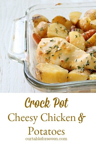 Crock Pot Cheesy Chicken and Potatoes @tableforseven #tableforsevenblog #crockpot #slowcooker #chicken #cheese #potatoes 