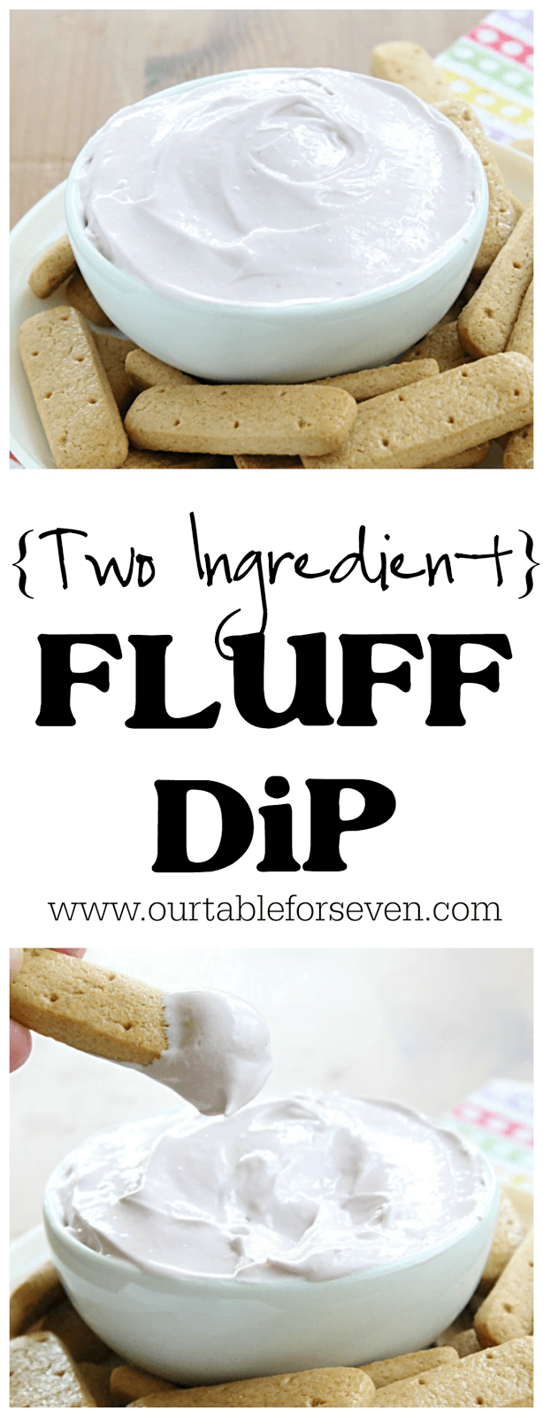 Two Ingredient Fluff Dip #sweet #dessert #dip #tableforsevenblog @tableforseven 