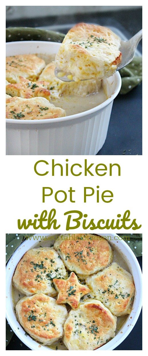 Chicken Pot Pie with Biscuits from Table for Seven