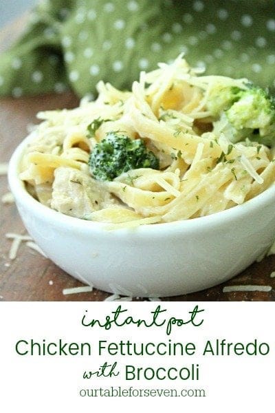 Instant Pot Chicken Fettuccine Alfredo with Broccoli 