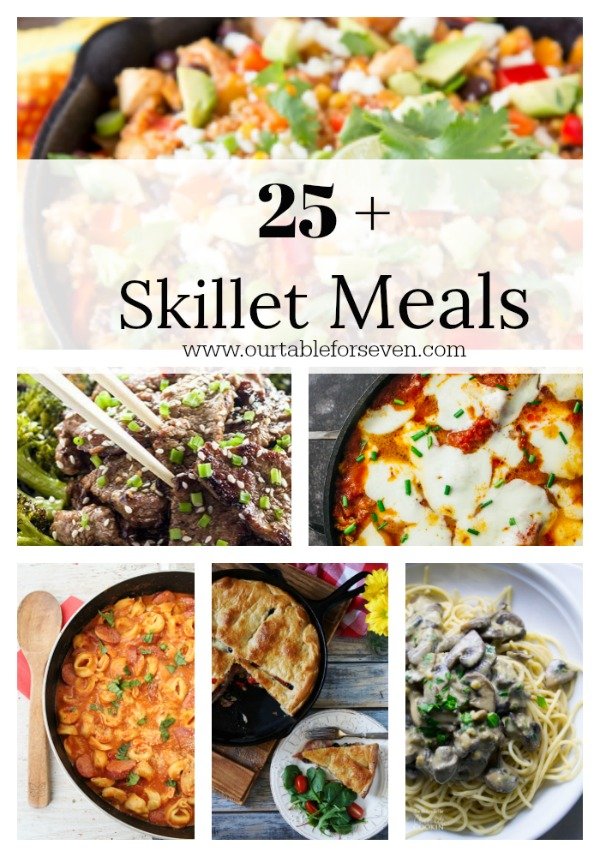 Over 25 Skillet Meals @tableforseven #skilletmeals #dinner #reciperoundup