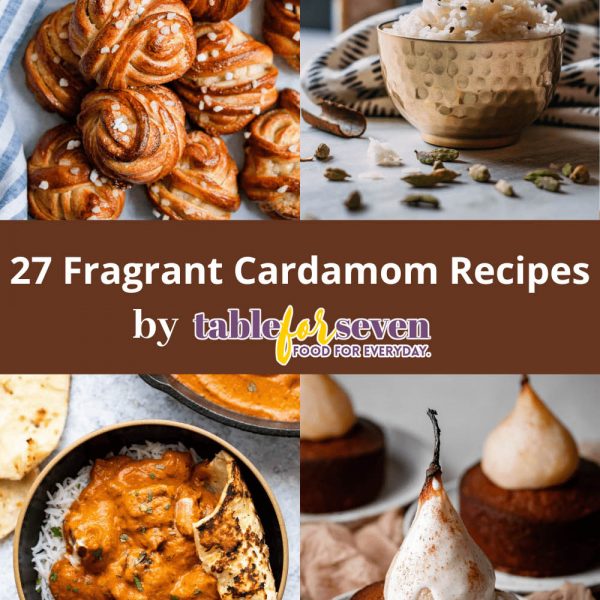 27 Fragrant Cardamom Recipes