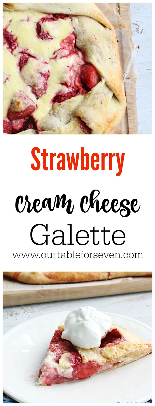 Strawberry Cream Cheese Galette collage