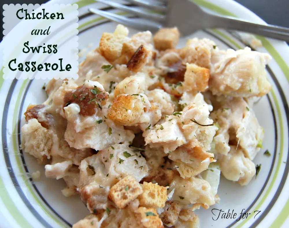 Chicken and Swiss Casserole from Table for Seven