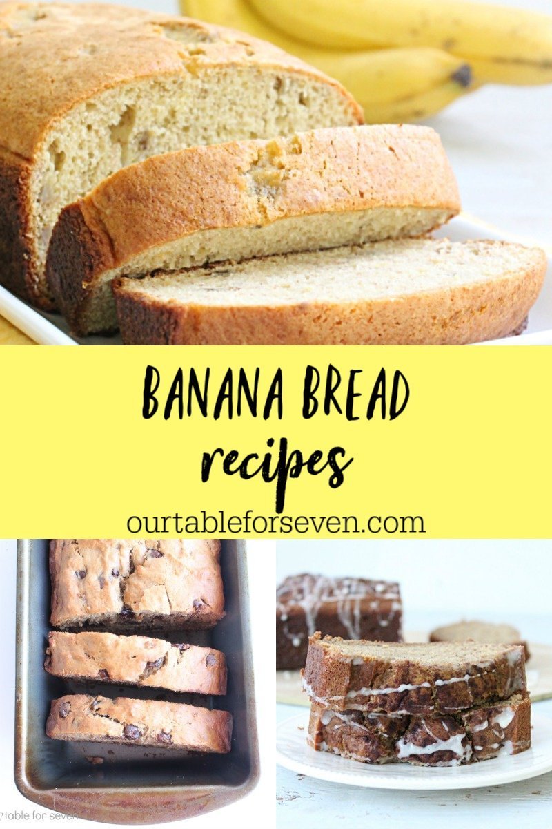 Banana Bread Recipes #banana #bread #bananabread #tableforsevenblog 