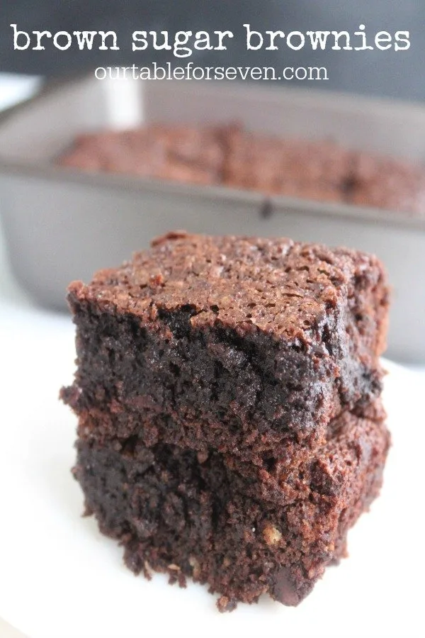 Brown Sugar Brownies- Table for Seven #brownies #brownsugar #dessert #chocolate