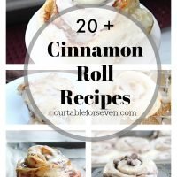 Cinnamon Roll Recipes- Table for Seven #cinnamonrolls #recipes