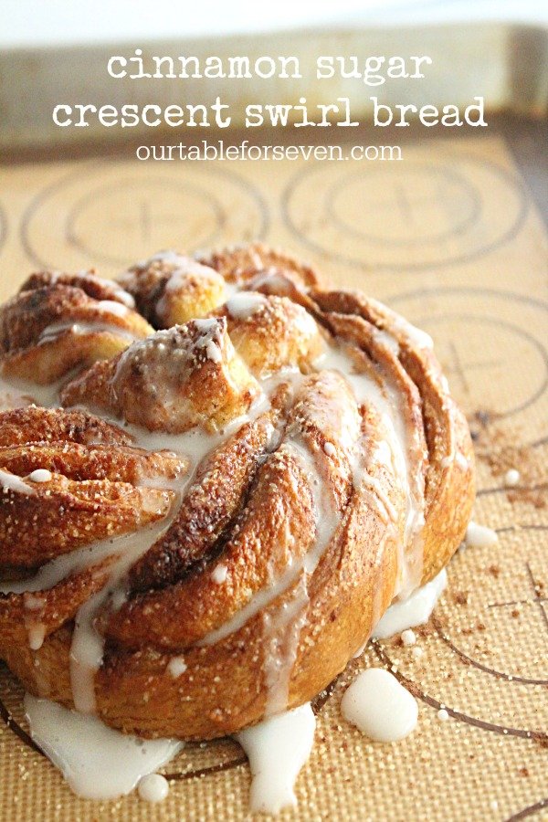 Cinnamon Sugar Crescent Swirl Bread by Our Table for Seven - WEEKEND POTLUCK 447