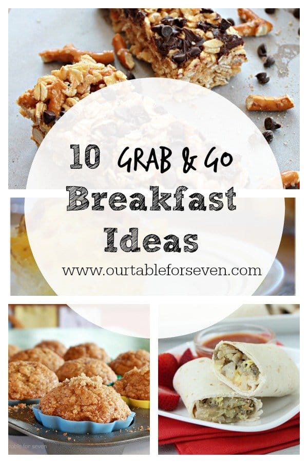 Grab and Go Breakfast Ideas- Table for Seven #breakfast #grabandgo