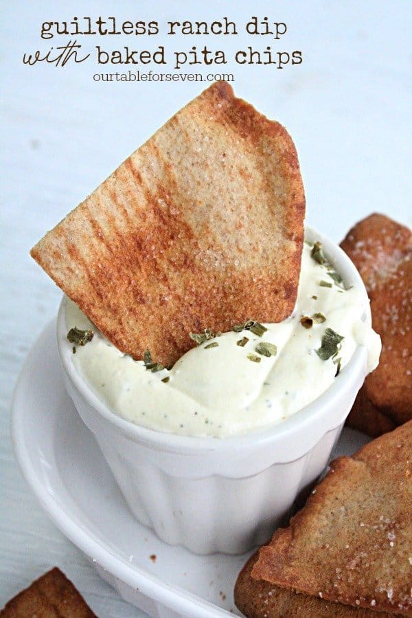 Guiltless Ranch Dip with Baked Pita Chips- Table for Seven #ranchdip #dip #ranch #pitachips #pita #baked #guiltlesssnack