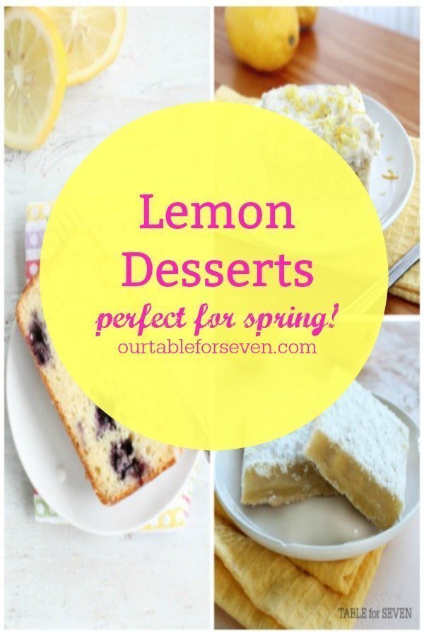 Lemon Desserts #lemon #desserts #tableforsevenblog