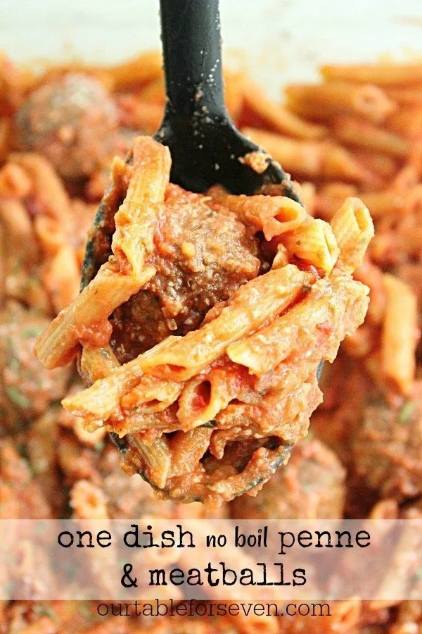 One Pan No Boil Penne and Meatballs-Table for Seven  #dinner #noboilpasta #meatballs 