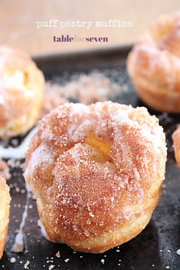 Puff Pastry Cinnamon Sugar Muffins by Table For Seven - WEEKEND POTLUCK 468