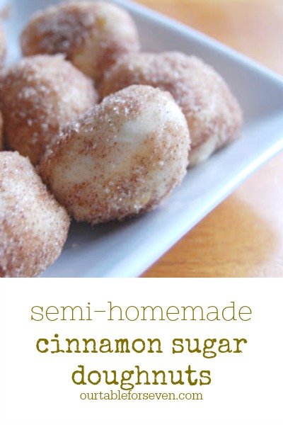 Semi Homemade Cinnamon Sugar Doughnuts #doughnuts #donuts #cinnamonsugar #semihomemade #tableforsevenblog 