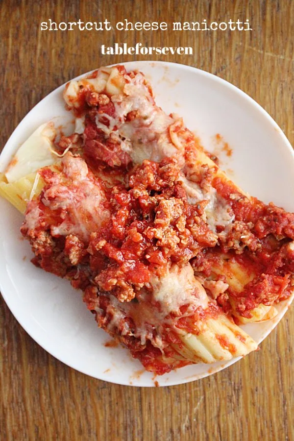 Shortcut Cheese Manicotti- Table for Seven #tableforsevenblog #cheese #manicotti #dinner