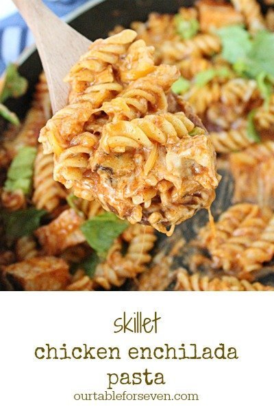 Skillet Chicken Enchilada Pasta #skillet #chicken #pasta #dinner #tableforsevenblog #enchilada 