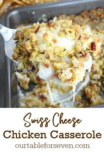 Swiss Cheese Chicken Casserole #chicken #swisscheese #casserole #dinner #weeknightdinner #tableforsevenblog 