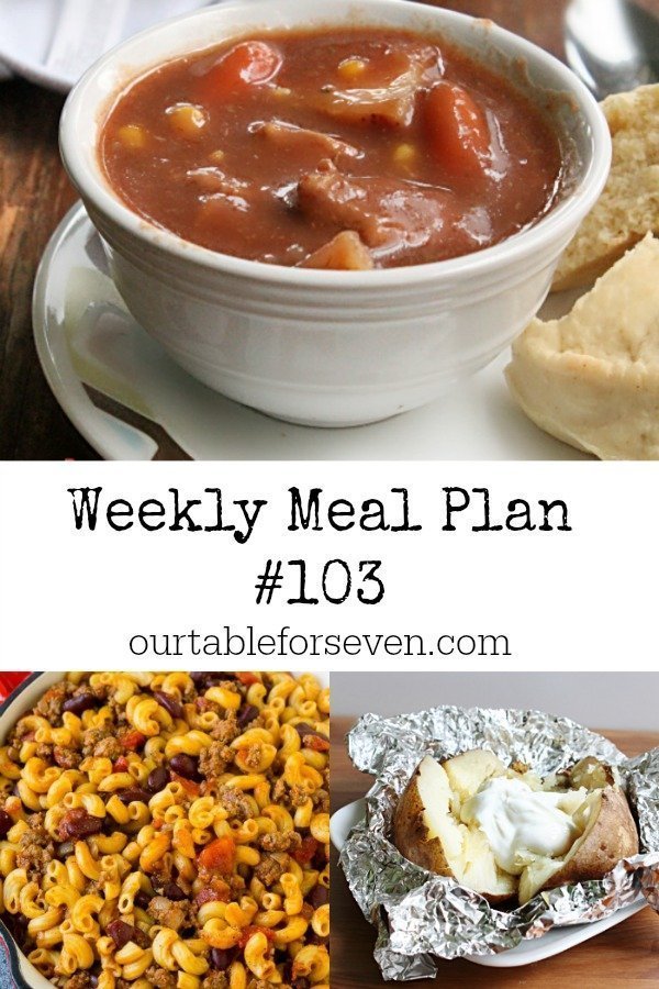 Weekly Meal Plan 103 -Table for Seven #mealplan #menuplan #menuplanning