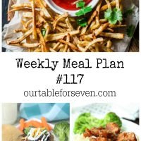 Weekly Meal Plan 117- Table for Seven #mealplan #menu #mealplanning