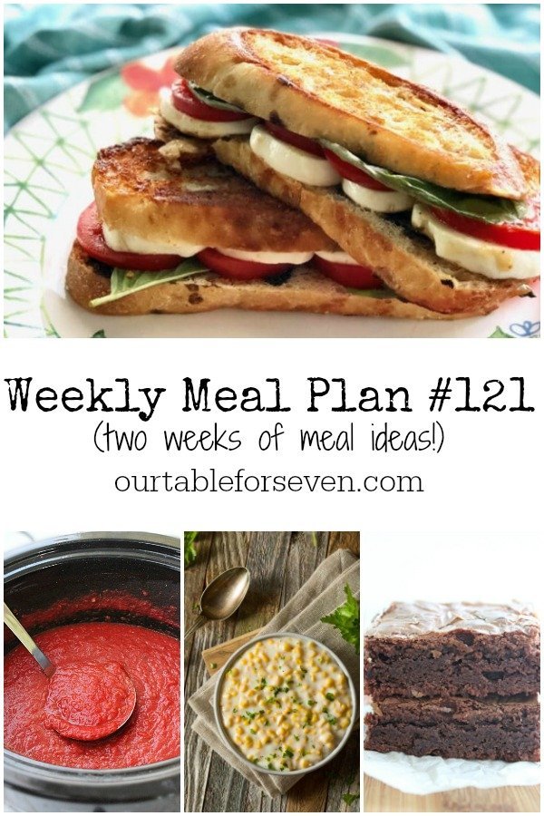 Weekly Meal Plan 121- Table for Seven #mealplan
