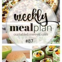 Weekly Meal Plan 87 #mealplan #menuplan #tableforsevenblog
