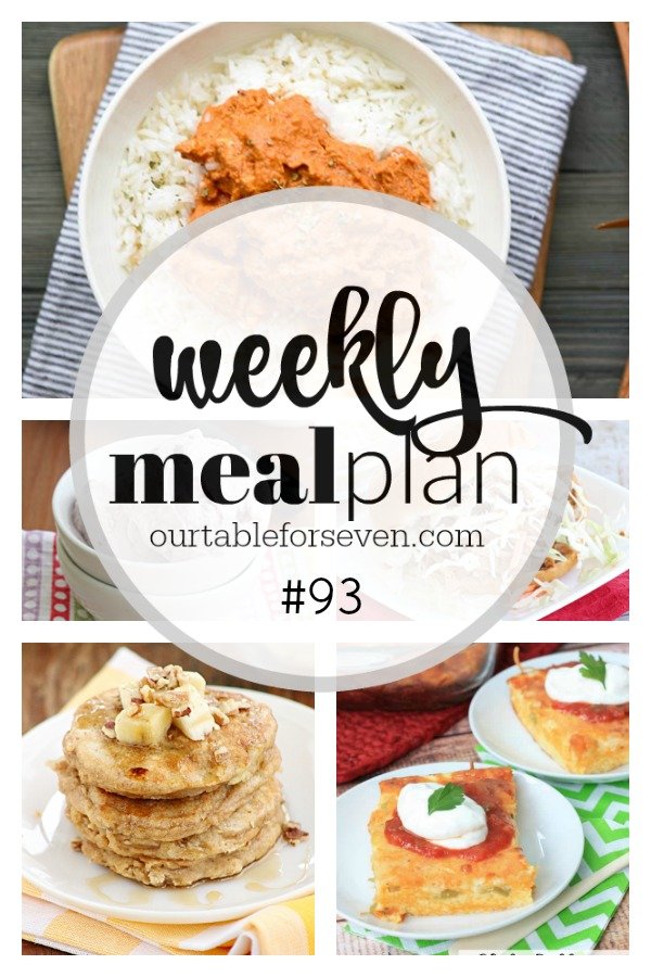 Weekly Meal Plan 93 #menuplan #mealplan #mealplanning 