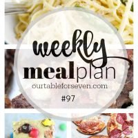 Weekly Meal Plan 97 #mealplan #menuplanning #dinner #recipes