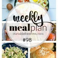 Weekly Meal Plan 98 -Table for Seven #menu #mealplan #mealplanning